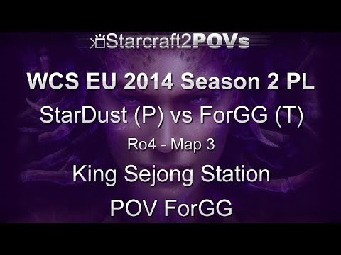 SC2 HotS - WCS EU 2014 S2 PL - StarDust vs ForGG - Ro4 - Map 3 - King Sejong Station - ForGG