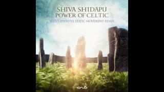 Shiva Shidapu - Power of Celtic (Sesto Sento vs. Static Movement Remix)  ᴴᴰ