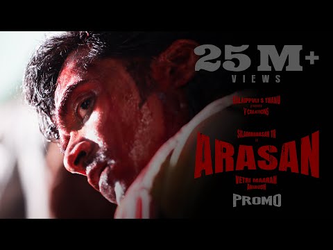 Vetri Maaran’s Arasan-Official Promo Video (Tamil) | Silambarasan TR | Anirudh | Kalaippuli S Thanu