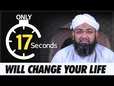 17 Sec of your life | Make Happier life in 17 sec | Soban Attari