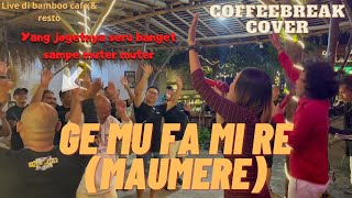 Download lagu GEMU FA MI RE (MAUMERE) - LAGU DAERAH COVER BY COFFEEBREAK BAND || LIVE IN BAMBOO CAFE & RESTO mp3 Download lagu GEMU FA MI RE (MAUMERE) - LAGU DAERAH COVER BY COFFEEBREAK BAND || LIVE IN BAMBOO CAFE & RESTO mp3