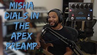 Video thumbnail for Misha Mansoor Dials In The Apex Preamp by Horizon Devices