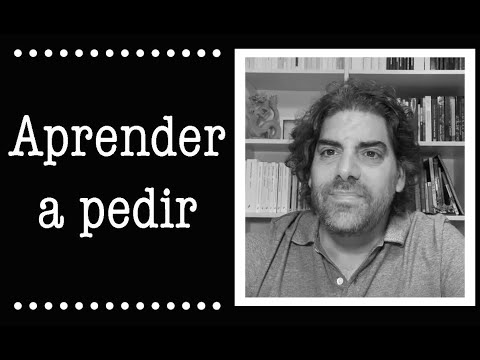 Demian Bucay - Aprender a pedir