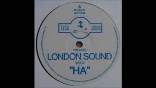 London Sound - Ha (Kikit Mix)