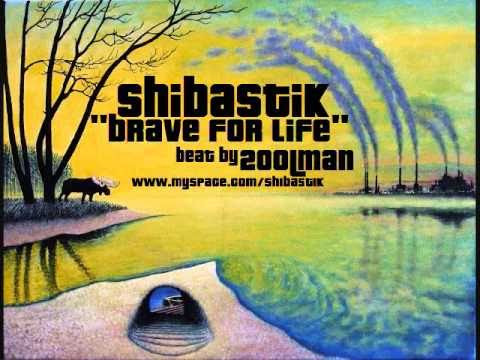 Shibastik - Brave For Life