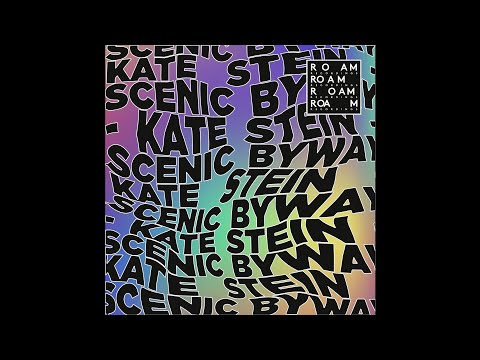Scenic Byway (Zillas on Acid Remix) - Kate Stein