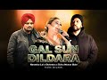 Gal Sun Dildara Mashup Naseebo Lal X Bohemia X Sidhu Mosse Wala Prod By Deep 808s