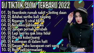 Download lagu DJ TIKTOK SLOW • DJ OVERDOSIS RUMAH SAKIT - LINTING DAUN REMIX NONSTOP TERBARU 2022 VIRAL TIKTOK mp3