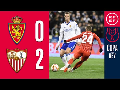 RESUMEN | Real Zaragoza 0-2 Sevilla FC | Copa del Rey | Dieciseisavos de final