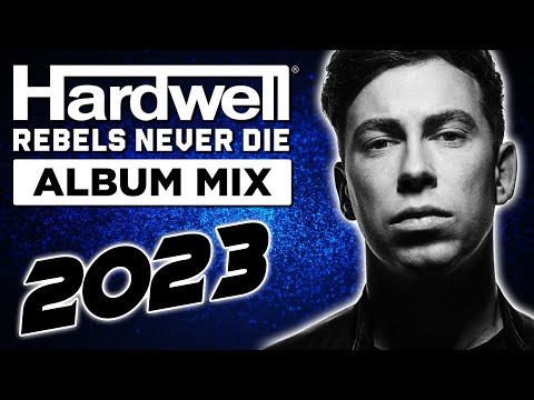 Hardwell Video Mix 2023 - Rebels Never Die Album Mix | Mainstage Bigroom Techno