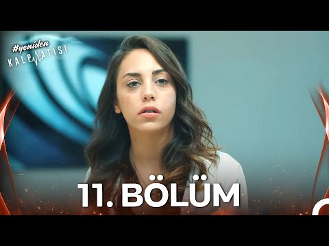 #YENİDEN Kalp Atışı 11. Bölüm