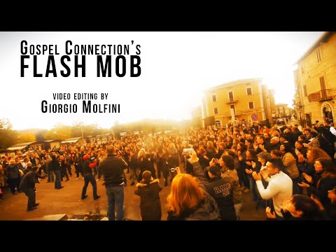 Giorgio Molfini Audio&VideoProductions - Gospel Connection - Flash mob