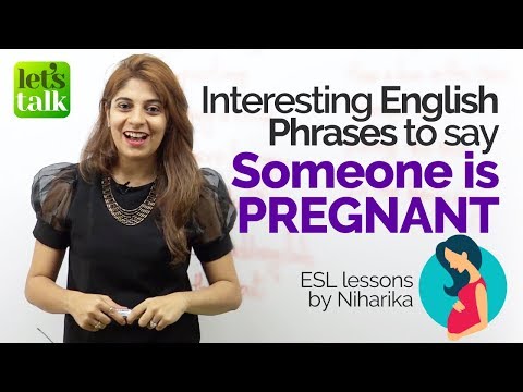 Interesting English Phrases to say 'Someone is Pregnant' - Free English Lessons Video