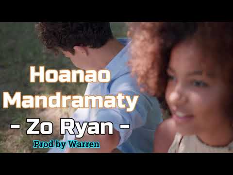 ZO RYAN -  HOANAO MANDRAMATY (Saint Valentin 2023)