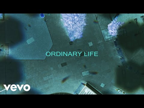 Video thumbnail for Ordinary Life