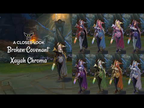 Broken Covenant Xayah Chroma