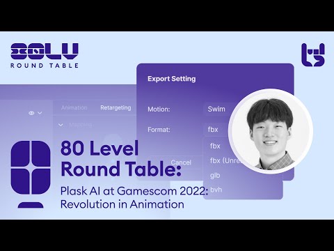 Plask AI at Gamescom 2022: Revolution in Animation - 80 Level Podcast