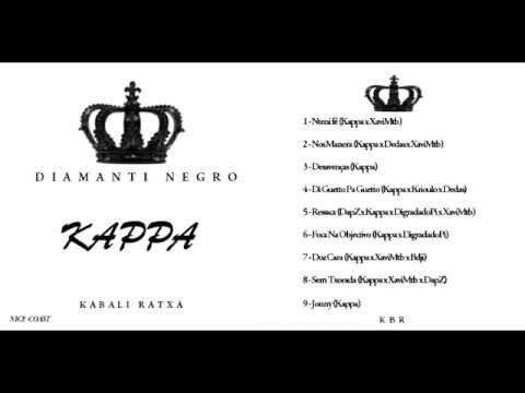 Kappa - Desavenças (DiamantiNegro) 2015