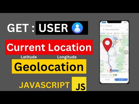 How to Get User Current Location from the Browser with Geolocation API | Get Location in JavaScript