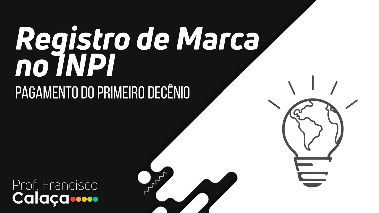 INPI #2: Registro de Marca (Pagamento do primeiro decênio)