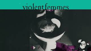 Violent Femmes - Ugly (Bonus Track) (Official Audio/40th Anniversary Deluxe Edition)