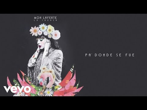 Mon Laferte - Pa’ Dónde Se Fue (Audio Oficial)