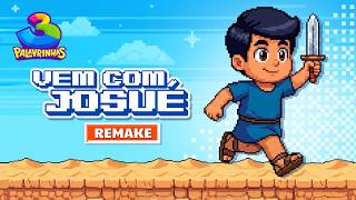 Vem Com Josué - 3 Palavrinhas [OFICIAL] | Remake Volume 4
