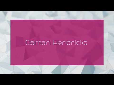 Damari Hendricks - appearance