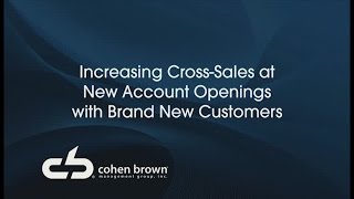 Increasing Cross Sales At Retail Bank New Account Openings