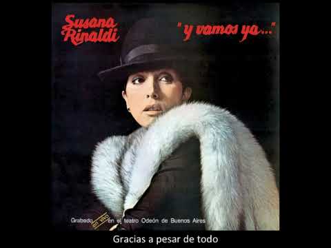 Susana Rinaldi - Gracias a pesar de todo