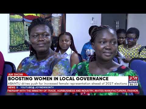 Women in local governance: ABANTU drives push for increased female representation ahead of elections