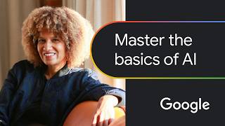Understand the fundamentals of AI | Google AI Professional Certificate