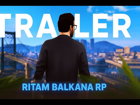 🎬 GTA 5 RP | RITAM BALKANA – Official Trailer (2025)