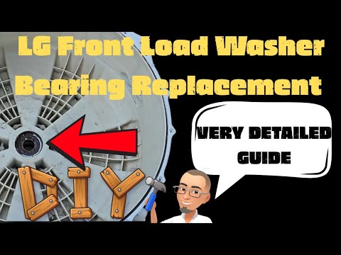 How To Replace LG Front Load Washer Bearings (DETAILED GUIDE!!!)