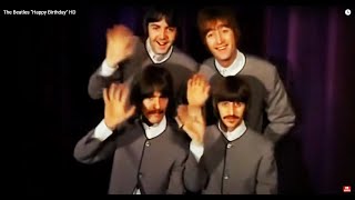 The Beatles &quot;Happy Birthday&quot; HD