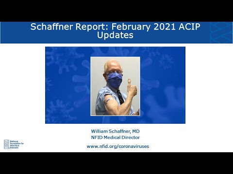 Schaffner Report: February 2021 ACIP Meeting Updates
