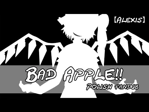 BAD APPLE!! (Polish Fandub) 【Alexis】