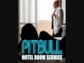 Pitbull Hotel Room Service (House Remix ) 