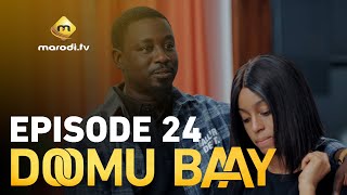 Série - Doomu Baay - Episode 24 - VOSTFR