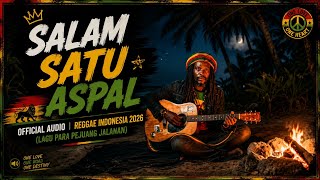 Download lagu Salam Satu Aspal - Audio | Reggae Indonesia 2026 (Lagu Para Pejuang Jalanan) mp3 Download lagu Salam Satu Aspal - Audio | Reggae Indonesia 2026 (Lagu Para Pejuang Jalanan) mp3