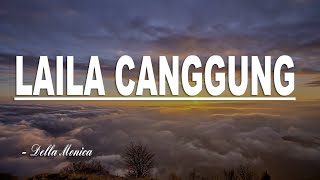 Download lagu LAILA CANGGUNG - Della Monica || Video Lirik || Laila canggung Laila resah hatinya bingung mp3 Download lagu LAILA CANGGUNG - Della Monica || Video Lirik || Laila canggung Laila resah hatinya bingung mp3