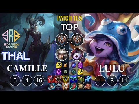 SRB Thal Camille vs Lulu Top - KR Patch 11.5