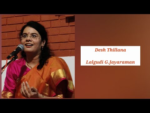 Amrutha Venkatesh  | Desh Thillana | Vidwan Lalgudi Jayaraman |