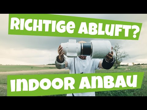 Richtige ABLUFT für deine GROWBOX finden ? |  Was brauch ich alles für meinen GROW ?
