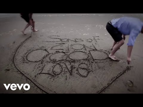 Sons of Zion - Good Love (Official Music Video)