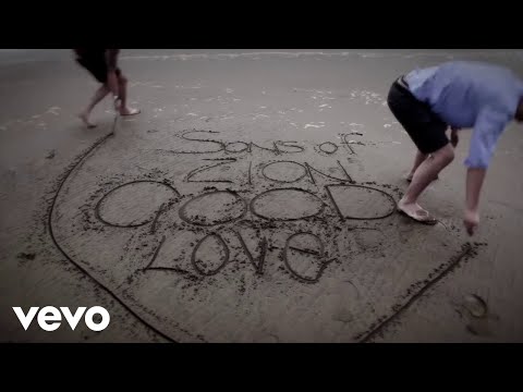 Good Love - Sons of Zion Offical Music Video
