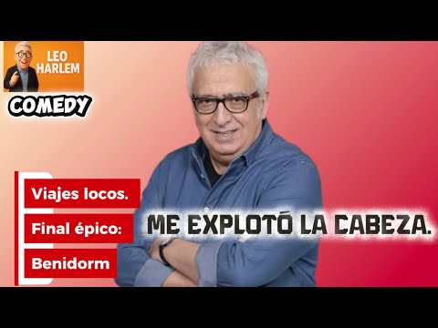 Viajes locos. Final épico: Benidorm#leo harlem#leo harlem humor#leo harlem comedia