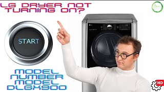 LG Dryer Not Turning On? Model DLGX900 Learn How To Disassemble & Fix