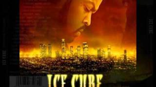 Ice Cube - 2006- Laugh Now, Cry Later - Definition Of A West Coast G