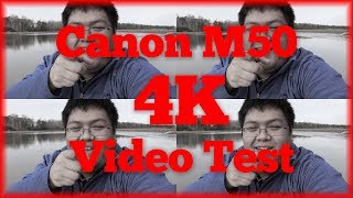 Canon M50 4K Video Test